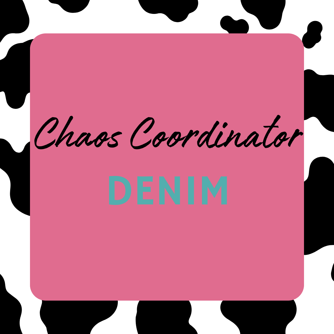 Chaos Coordinator Denim