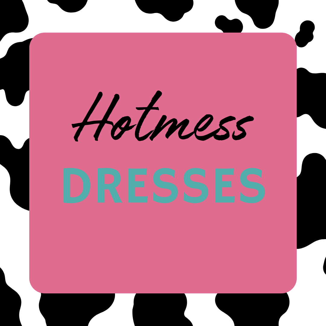 Hotmess Dresses