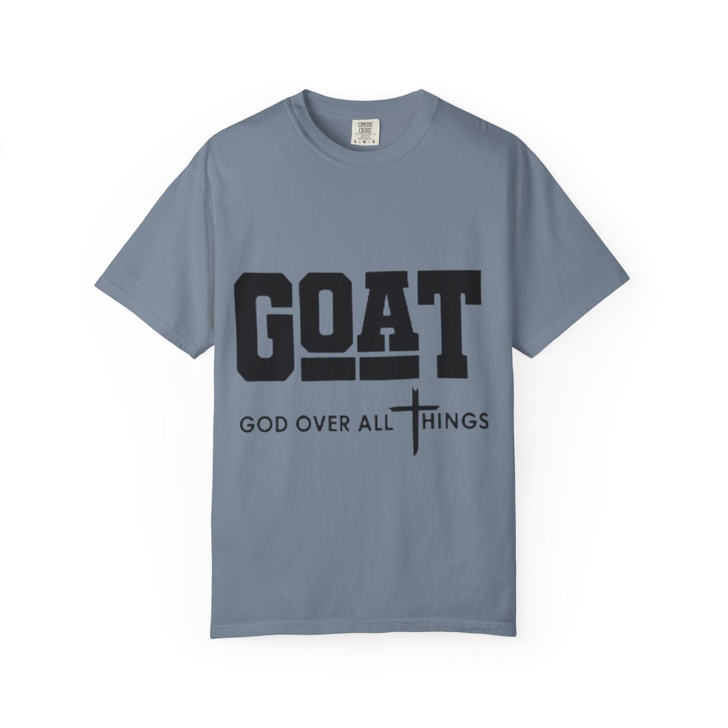 GOAT 'God Over All Things' T-Shirt
