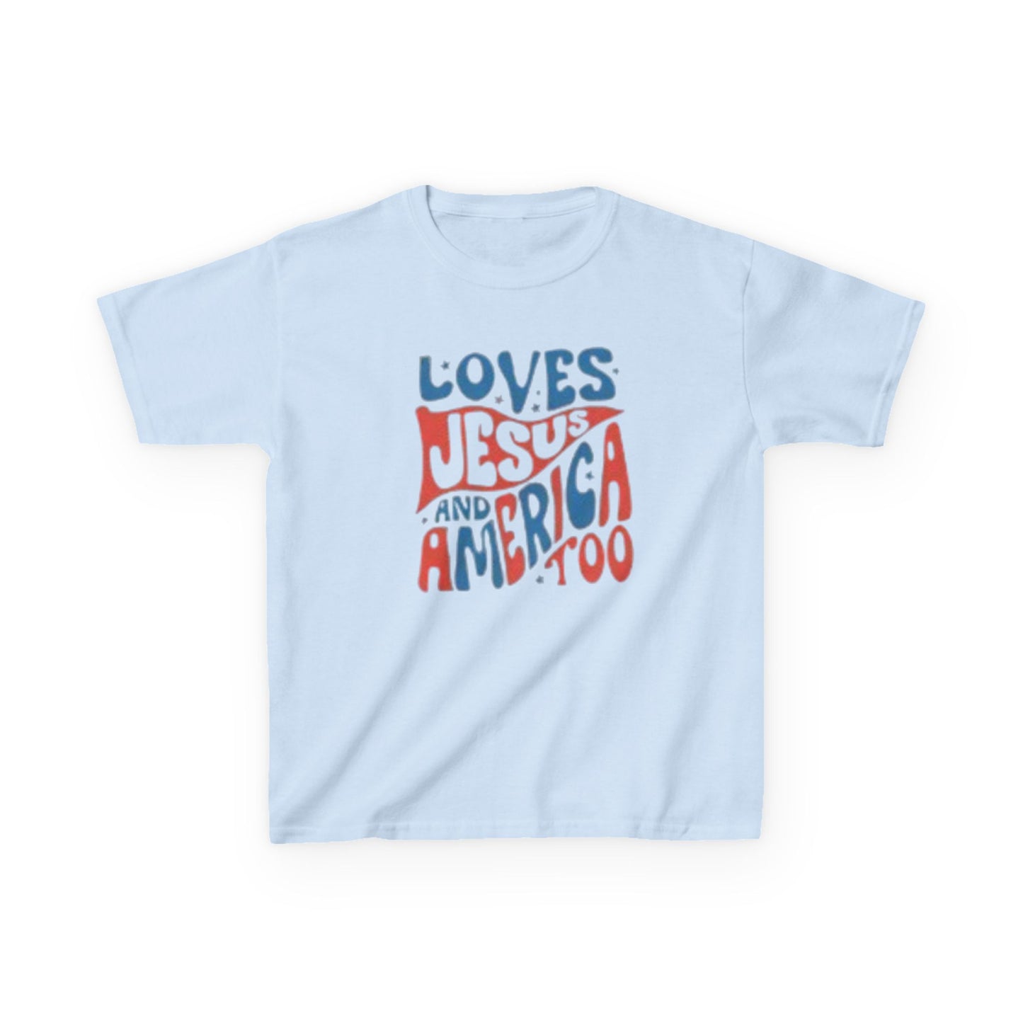 Kids Tee — "Loves Jesus and America Too" Patriotic Christian Youth Shirt