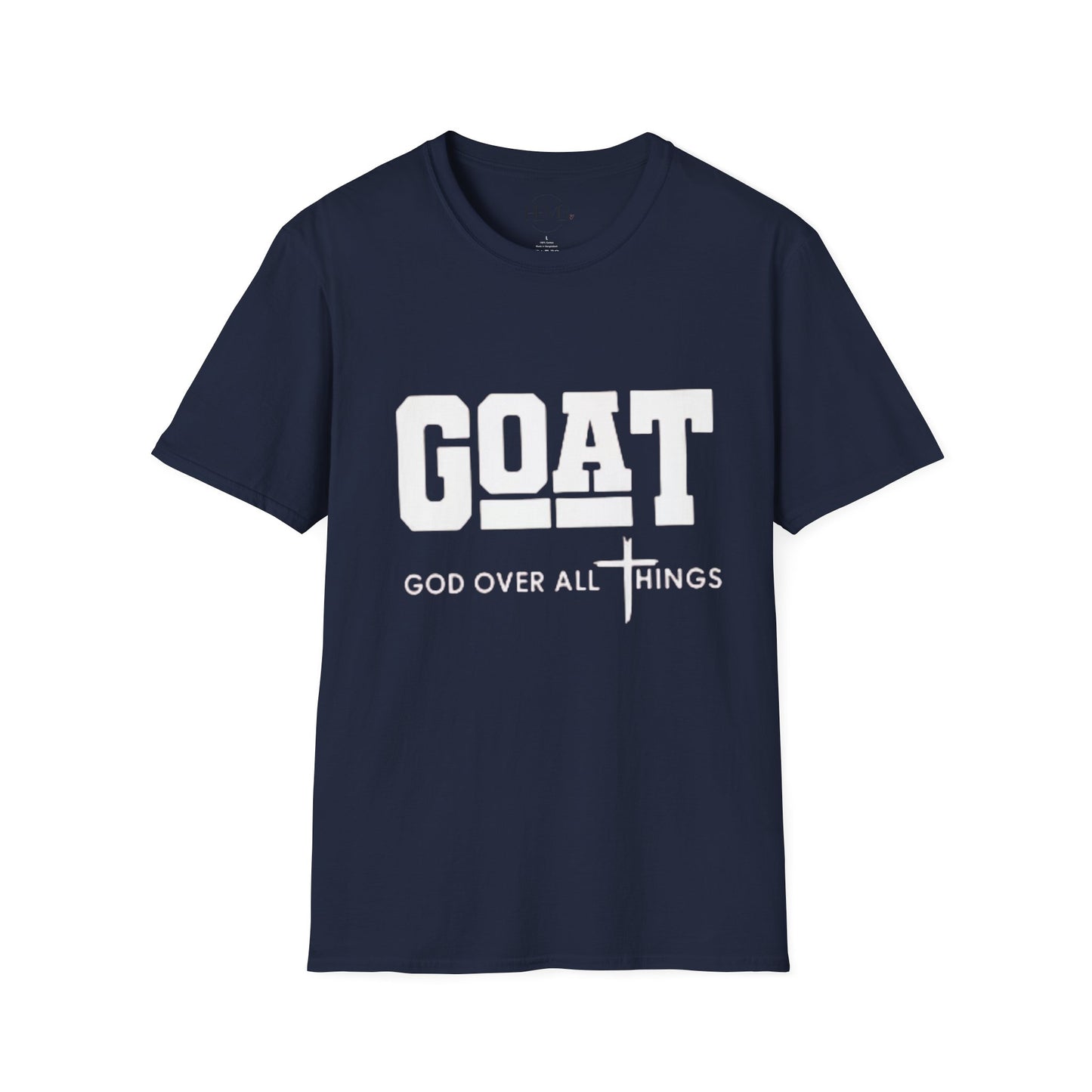 GOAT (God Over All Things) T-Shirt — Christian Faith Graphic Tee